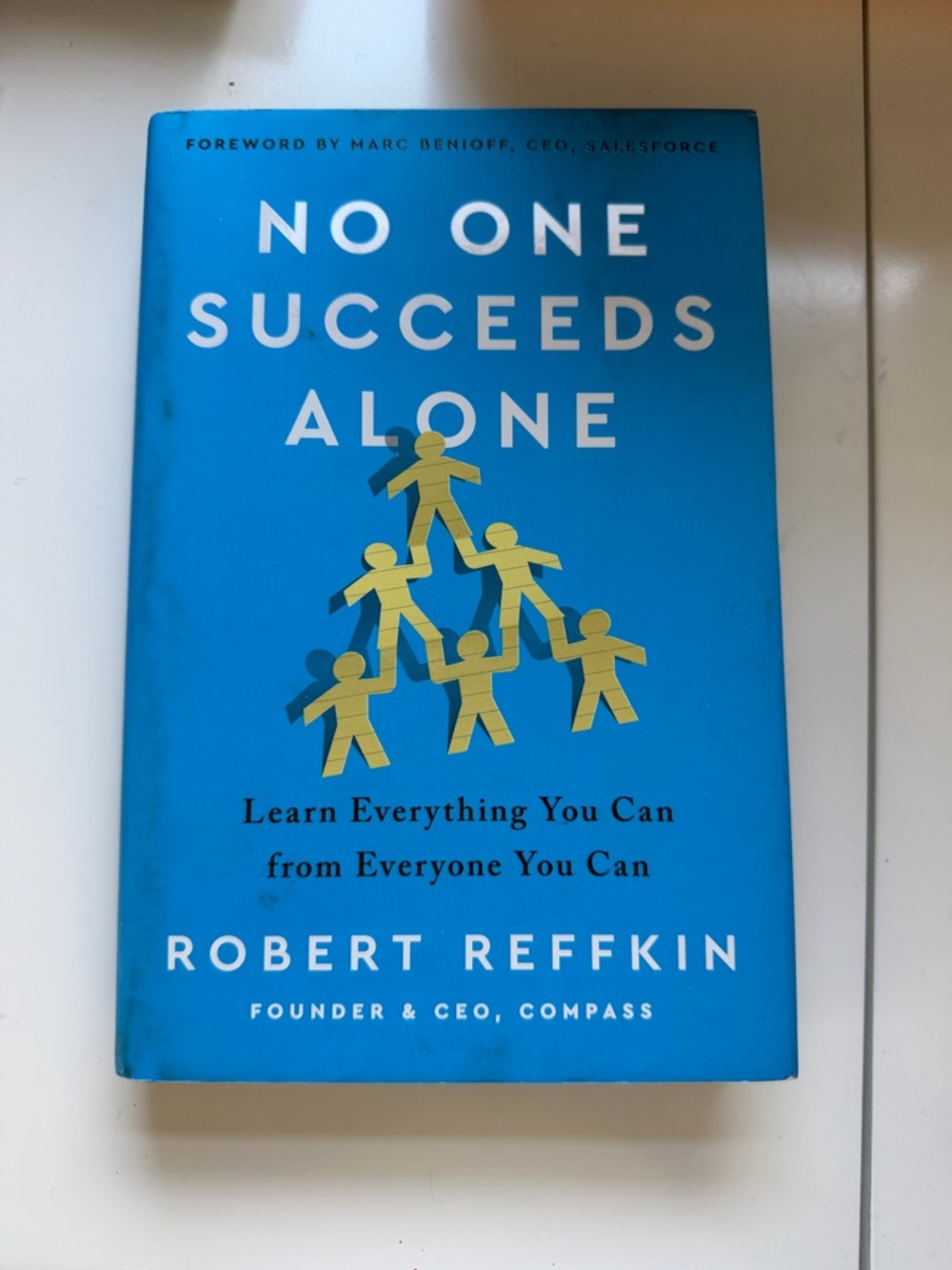 No One Succeeds Alone by Robert Reffkin - Bright Blue Hardcover